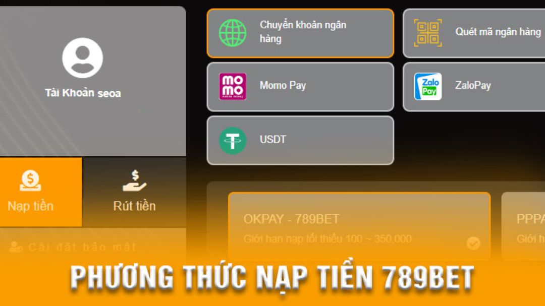 cac kenh nap tien 789bet thong dung nhat