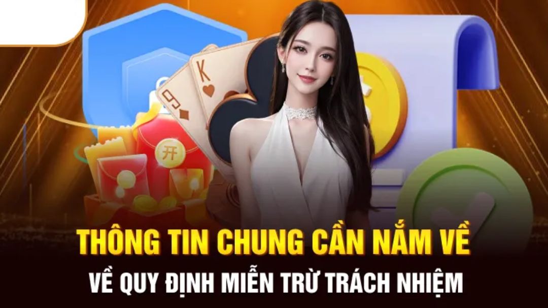 giai thich so luoc ve khai niem mien tru trach nhiem 789bet