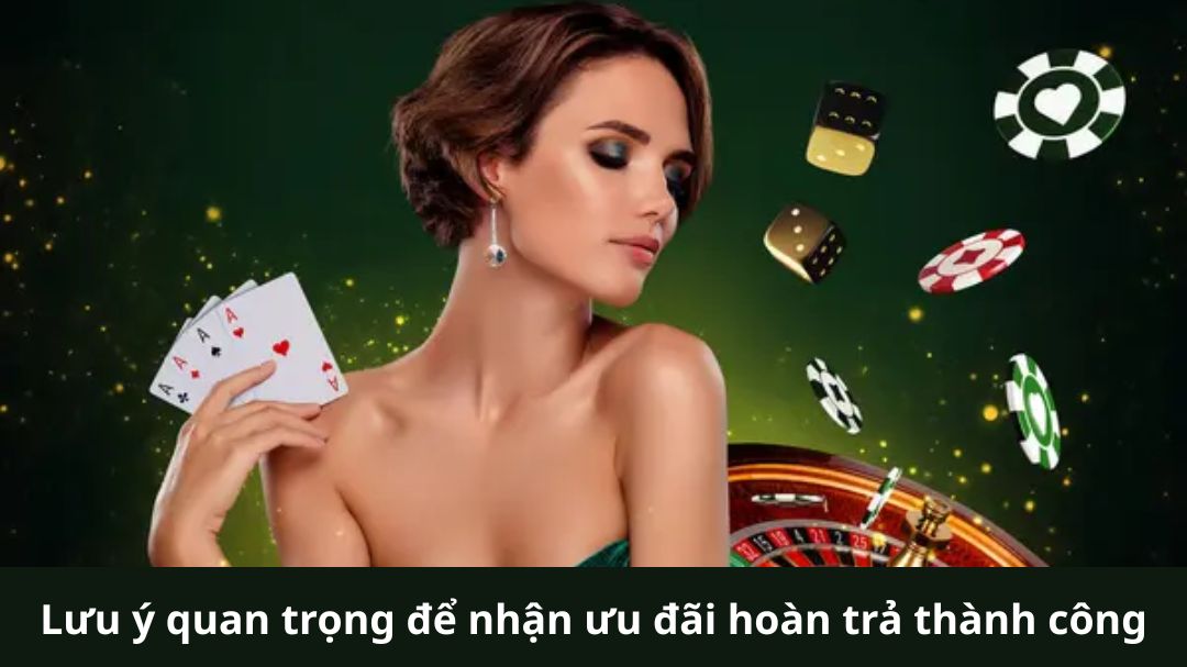 luu y quan trong de nhan uu dai hoan tra thanh cong