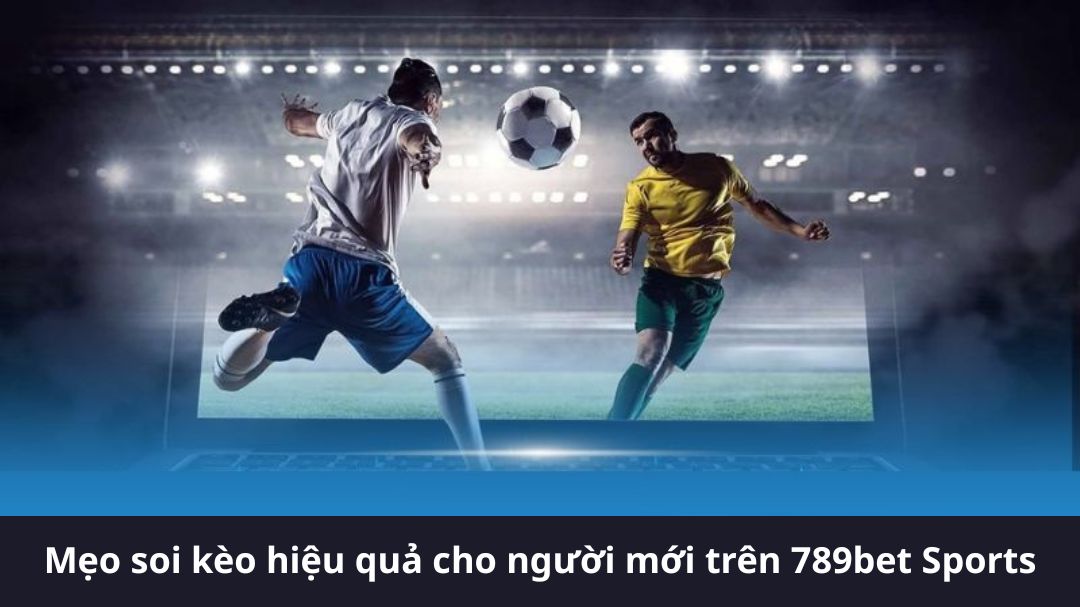 meo soi keo hieu qua cho nguoi moi tren 789bet sports 1