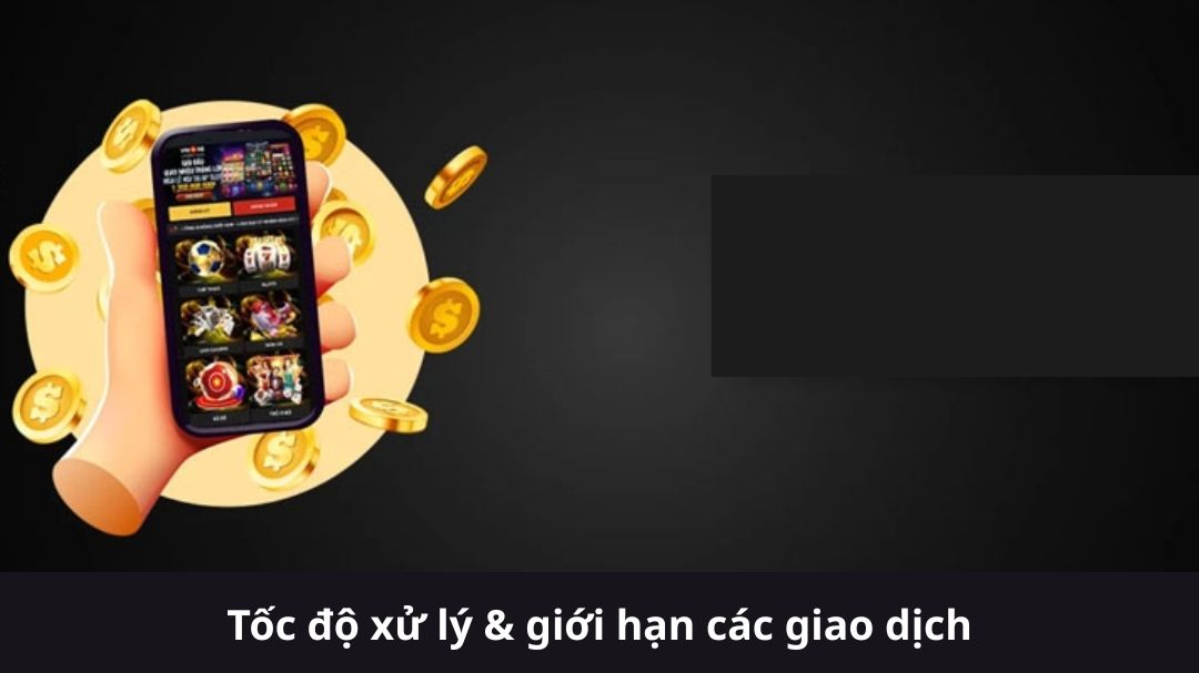toc do xu ly gioi han cac giao dich